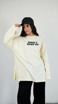 Don't give up widesleeves t-shirt